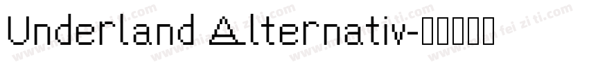 Underland Alternativ字体转换